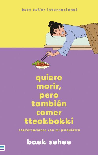 QUIERO MORIR, PERO TAMBIÉN COMER TTEOKBOKKI | 9788492917211 | SEHEE, BAEK | Llibreria La Font de Mimir - Llibreria online Barcelona - Comprar llibres català i castellà
