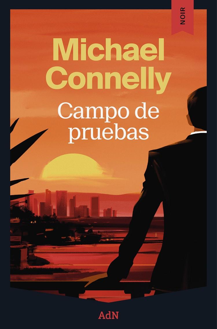 CAMPO DE PRUEBAS | 9791387596637 | CONNELLY, MICHAEL | Llibreria La Font de Mimir - Llibreria online Barcelona - Comprar llibres català i castellà