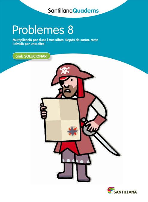 SANTILLANA QUADERNS PROBLEMES 8 SANTILLANA | 9788468014036 | VARIOS AUTORES | Llibreria La Font de Mimir - Llibreria online Barcelona - Comprar llibres català i castellà