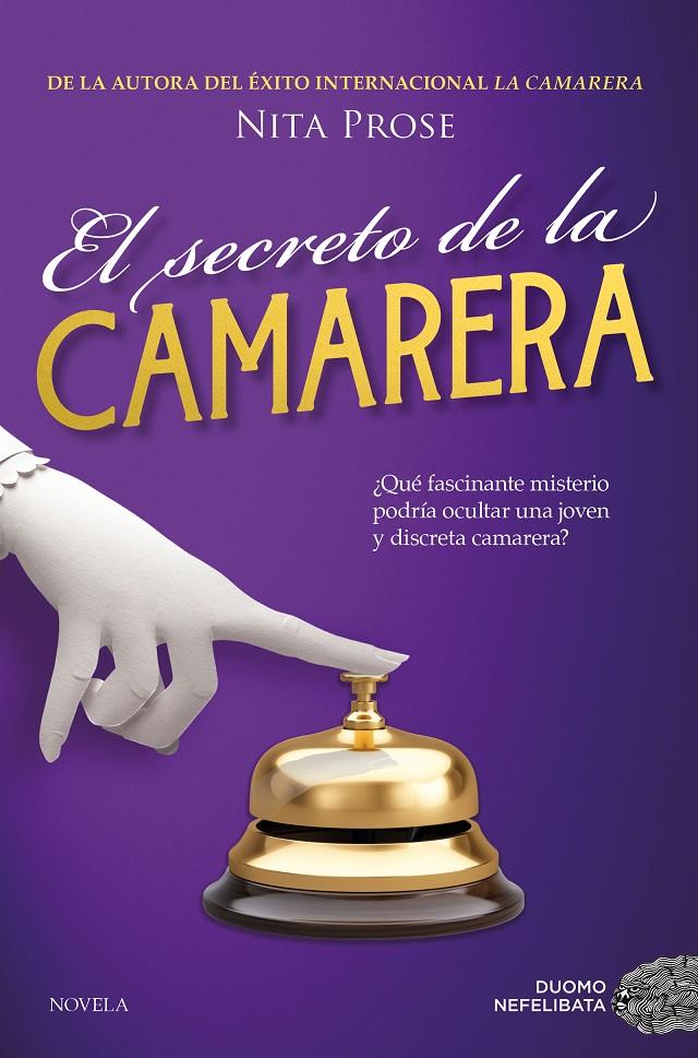 EL SECRETO DE LA CAMARERA | 9788410346123 | PROSE, NITA | Llibreria La Font de Mimir - Llibreria online Barcelona - Comprar llibres català i castellà