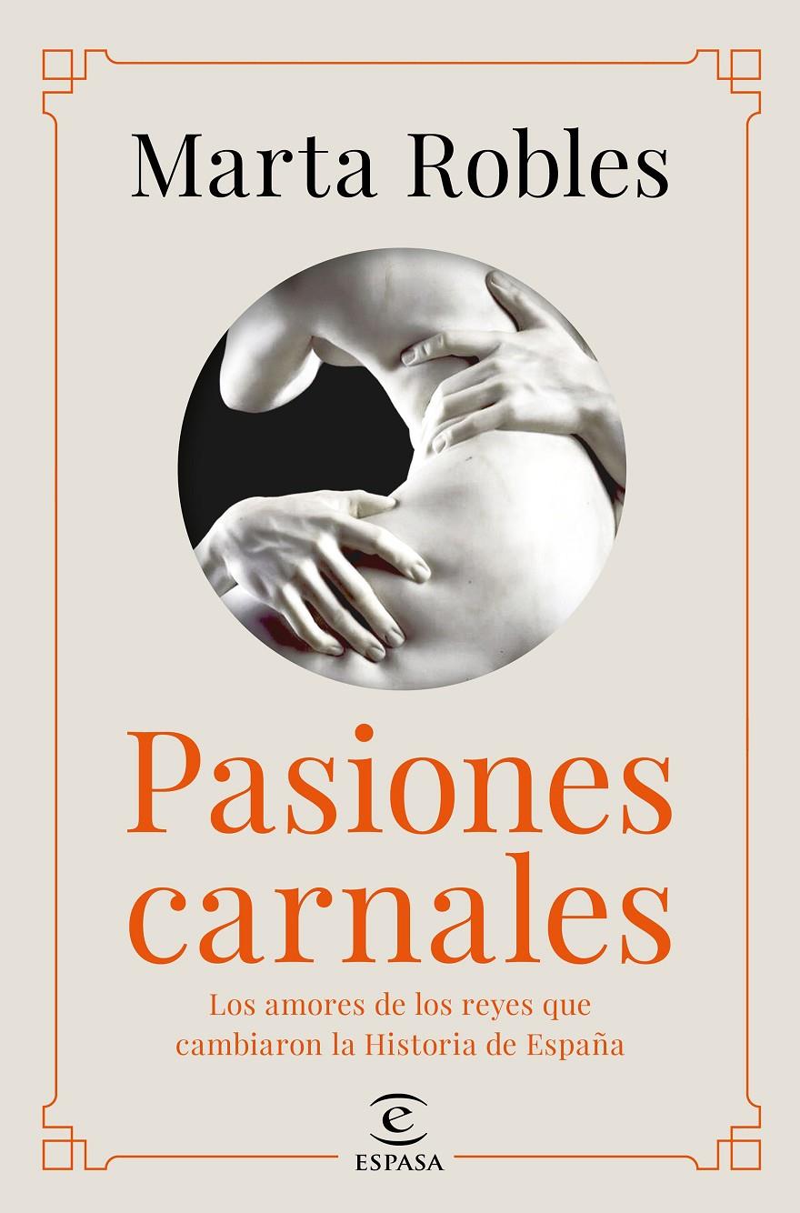 PASIONES CARNALES | 9788467060287 | ROBLES, MARTA | Llibreria La Font de Mimir - Llibreria online Barcelona - Comprar llibres català i castellà
