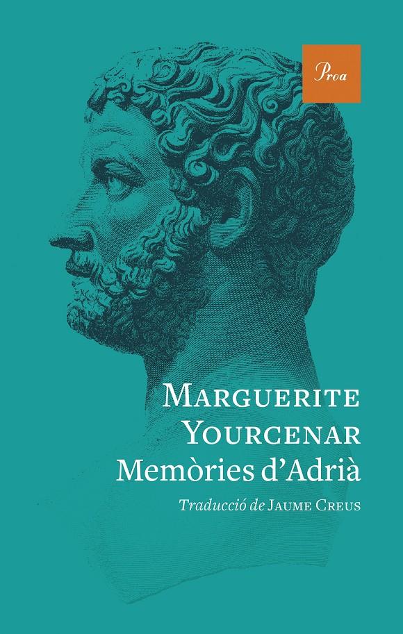 MEMÒRIES D'ADRIÀ | 9788419657220 | YOURCENAR, MARGUERITE | Llibreria La Font de Mimir - Llibreria online Barcelona - Comprar llibres català i castellà