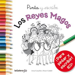 PINTA Y ESCRIBE LOS REYES MAGOS | 9788424648855 | CANYELLES, ANNA | Llibreria La Font de Mimir - Llibreria online Barcelona - Comprar llibres català i castellà