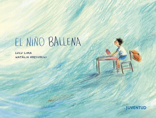 EL NIÑO BALLENA | 9788426149534 | LIMA, LULU | Llibreria La Font de Mimir - Llibreria online Barcelona - Comprar llibres català i castellà