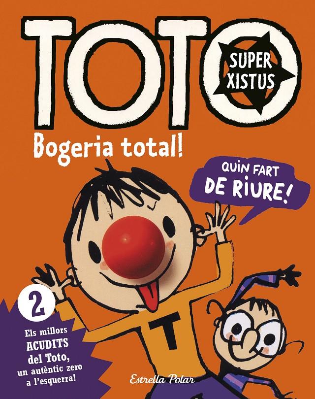 TOTO SUPERXISTUS. BOGERIA TOTAL! | 9788416522286 | SERGE BLOCH | Llibreria La Font de Mimir - Llibreria online Barcelona - Comprar llibres català i castellà