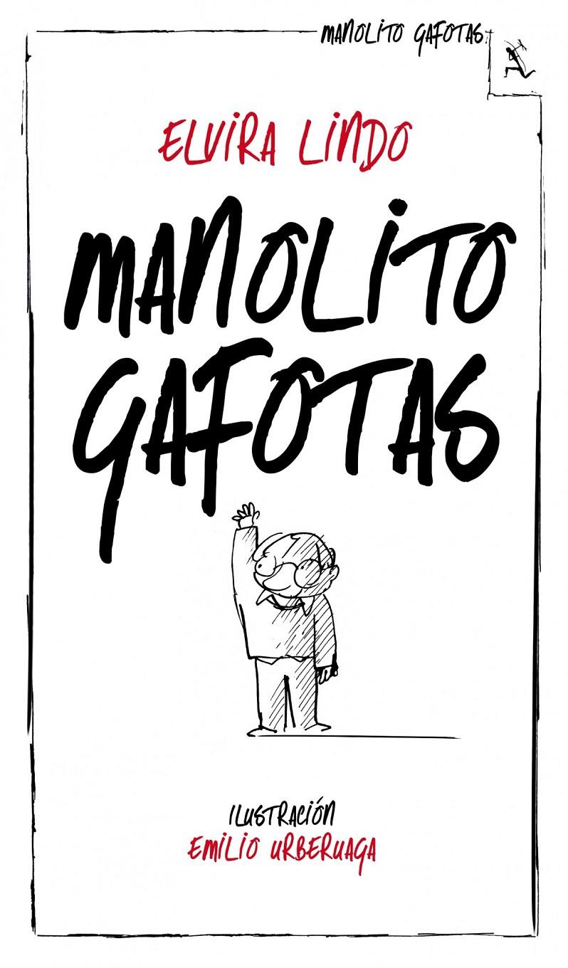 MANOLITO GAFOTAS | 9788432214233 | ELVIRA LINDO | Llibreria La Font de Mimir - Llibreria online Barcelona - Comprar llibres català i castellà