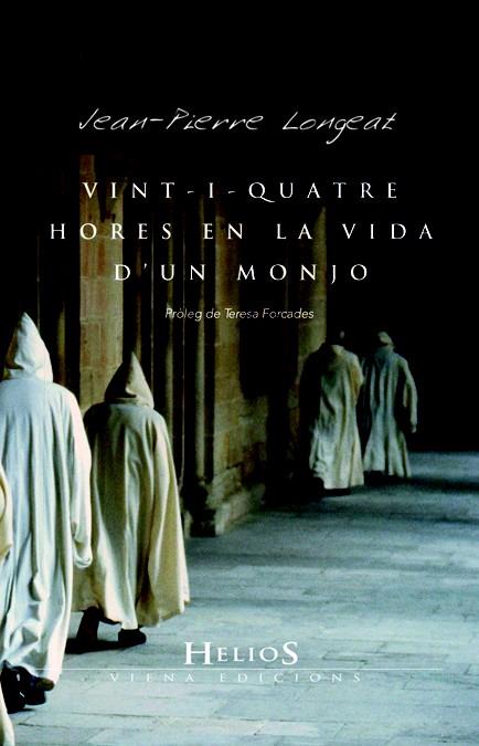 VINT-I-QUATRE HORES DE LA VIDA D' UN MONJO | 9788483305560 | LONGEAT, JEAN-PIERRE  | Llibreria La Font de Mimir - Llibreria online Barcelona - Comprar llibres català i castellà