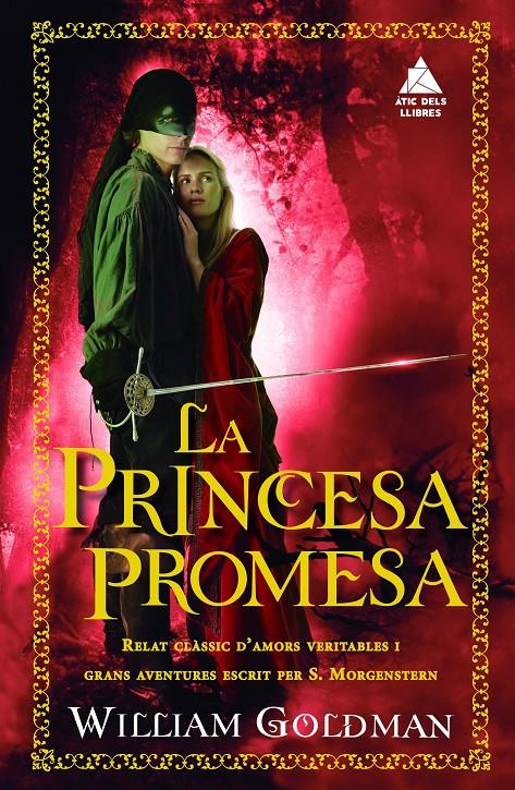 LA PRINCESA PROMESA | 9788416222643 | GOLDMAN, WILLIAM | Llibreria La Font de Mimir - Llibreria online Barcelona - Comprar llibres català i castellà