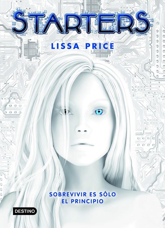 STARTERS | 9788408006527 | LISSA PRICE | Llibreria La Font de Mimir - Llibreria online Barcelona - Comprar llibres català i castellà