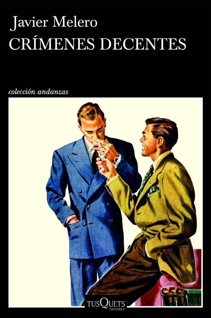 CRÍMENES DECENTES | 9788411077828 | MELERO, JAVIER | Llibreria La Font de Mimir - Llibreria online Barcelona - Comprar llibres català i castellà