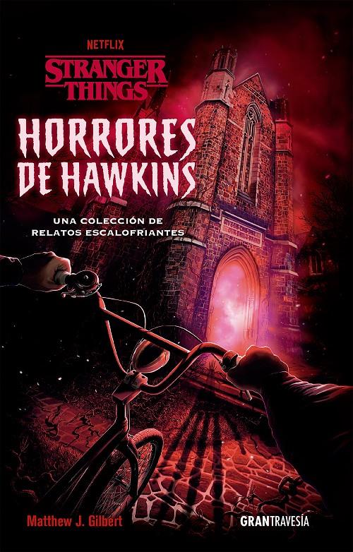 HORRORES DE HAWKINS | 9788412473001 | GILBERT, MATTHEW J. | Llibreria La Font de Mimir - Llibreria online Barcelona - Comprar llibres català i castellà