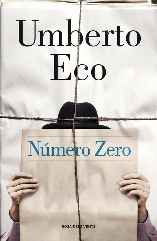 NÚMERO ZERO | 9788415961673 | ECO,UMBERTO | Llibreria La Font de Mimir - Llibreria online Barcelona - Comprar llibres català i castellà