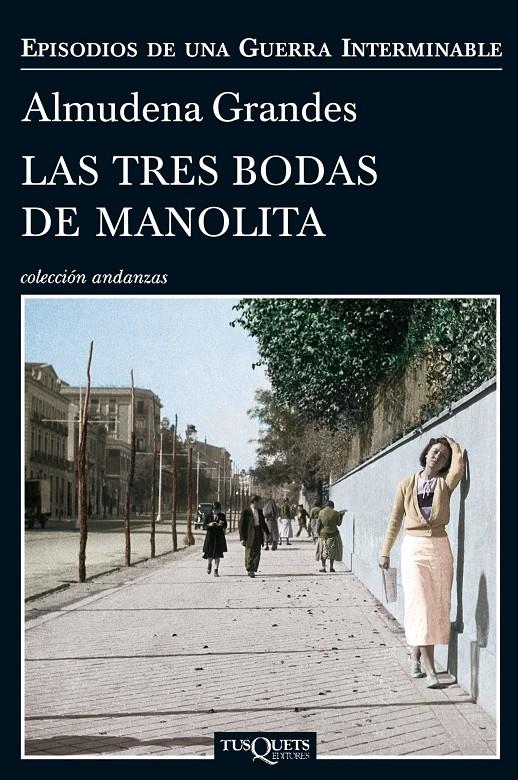 LAS TRES BODAS DE MANOLITA | 9788483838457 | ALMUDENA GRANDES | Llibreria La Font de Mimir - Llibreria online Barcelona - Comprar llibres català i castellà