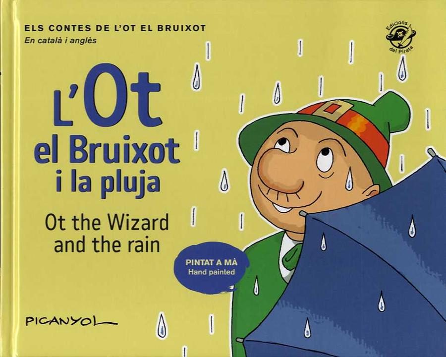 OT EL BRUIXOT I LA PLUJA,LA | 9788417207496 | PICANYOL | Llibreria La Font de Mimir - Llibreria online Barcelona - Comprar llibres català i castellà