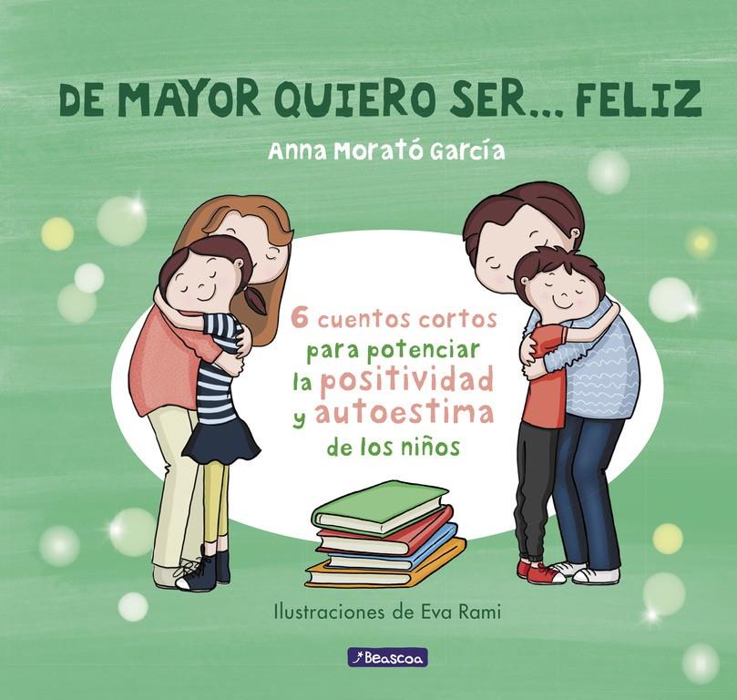 DE MAYOR QUIERO SER... FELIZ | 9788448850616 | MORATO GARCÍA, ANNA | Llibreria La Font de Mimir - Llibreria online Barcelona - Comprar llibres català i castellà