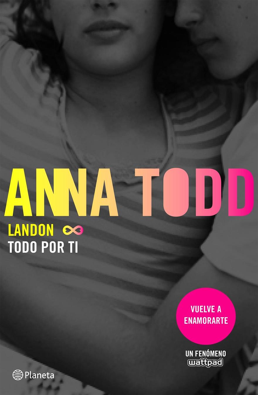 LANDON. TODO POR TI | 9788408155324 | ANNA TODD | Llibreria La Font de Mimir - Llibreria online Barcelona - Comprar llibres català i castellà