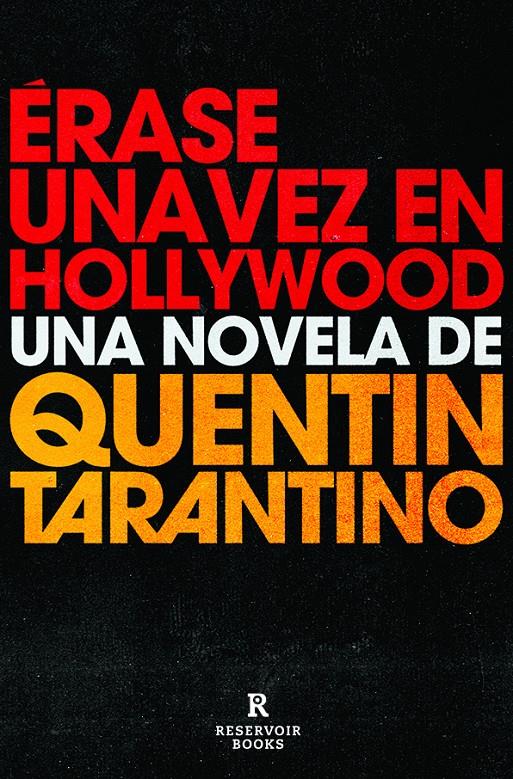 ÉRASE UNA VEZ EN HOLLYWOOD | 9788418052460 | TARANTINO, QUENTIN | Llibreria La Font de Mimir - Llibreria online Barcelona - Comprar llibres català i castellà