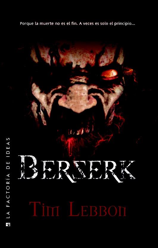 BERSERK | 9788490180358 | TIM LEBBON | Llibreria La Font de Mimir - Llibreria online Barcelona - Comprar llibres català i castellà