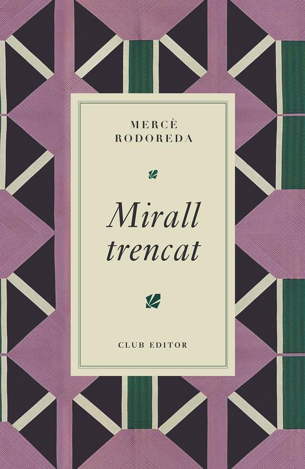 MIRALL TRENCAT | 9788473295024 | RODOREDA, MERCÈ | Llibreria La Font de Mimir - Llibreria online Barcelona - Comprar llibres català i castellà