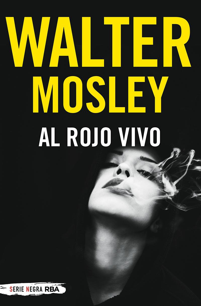 AL ROJO VIVO | 9788491877790 | MOSLEY WALTER | Llibreria La Font de Mimir - Llibreria online Barcelona - Comprar llibres català i castellà