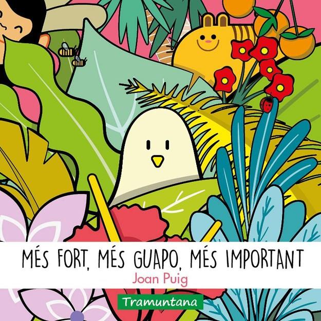 MÉS FORT, MÉS GUAPO, MÉS IMPORTANT | 9788418520402 | PUIG BAGUR, JOAN | Llibreria La Font de Mimir - Llibreria online Barcelona - Comprar llibres català i castellà