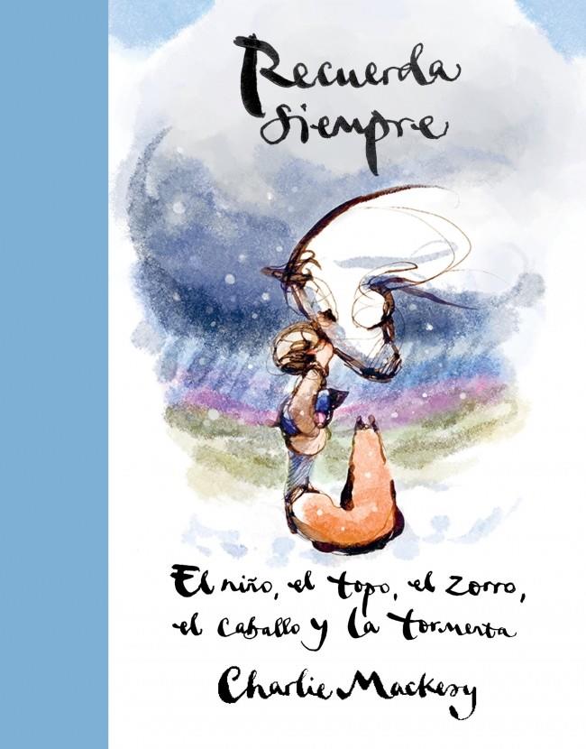 RECUERDA SIEMPRE | 9788410257559 | MACKESY, CHARLIE | Llibreria La Font de Mimir - Llibreria online Barcelona - Comprar llibres català i castellà