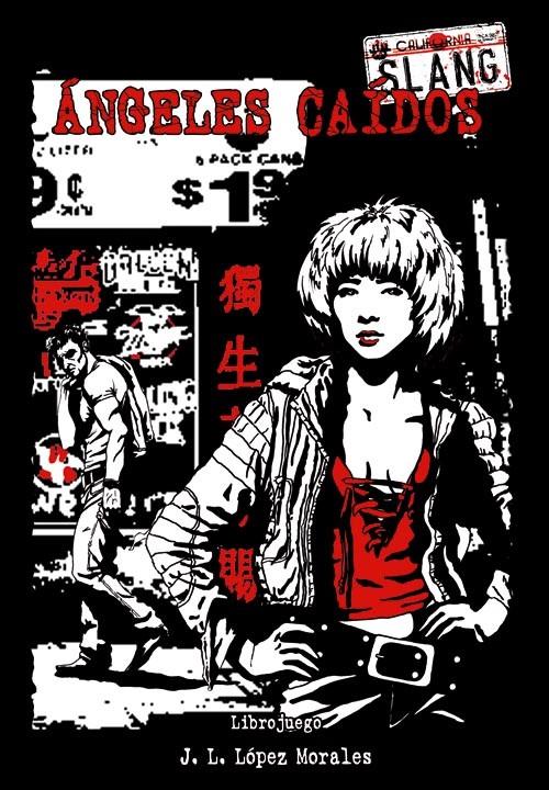 SLANG - ANGELES CAIDOS | 9788493514983 | LÓPEZ MORALES, JOSÉ LUIS | Llibreria La Font de Mimir - Llibreria online Barcelona - Comprar llibres català i castellà