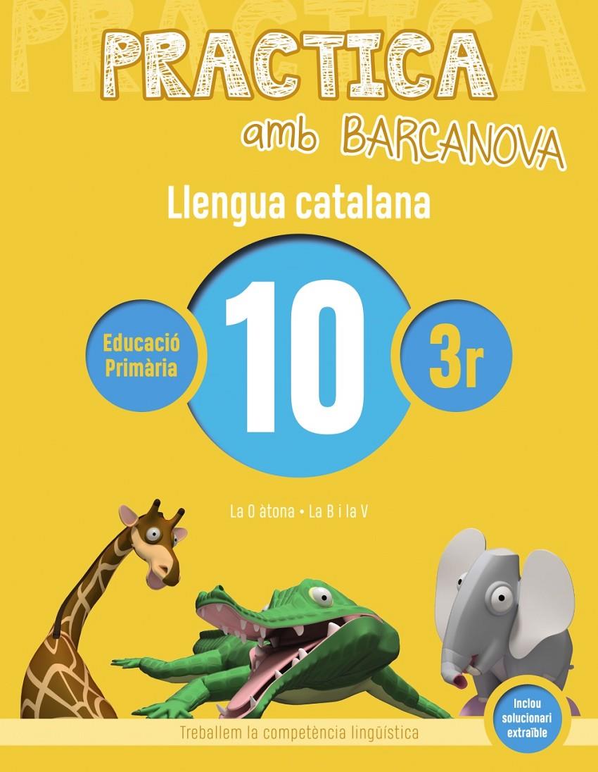 PRACTICA AMB BARCANOVA. LLENGUA CATALANA 10 | 9788448945114 | Llibreria La Font de Mimir - Llibreria online Barcelona - Comprar llibres català i castellà