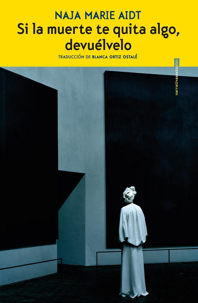 SI LA MUERTE TE QUITA ALGO, DEVUÉLVELO | 9788418342295 | AIDT, NAJA MARIE | Llibreria La Font de Mimir - Llibreria online Barcelona - Comprar llibres català i castellà