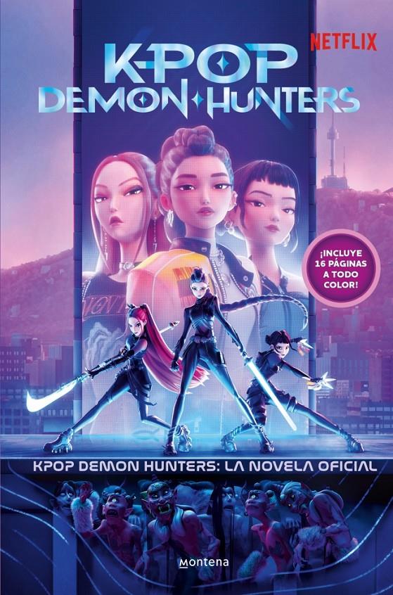 KPOP DEMON HUNTERS: LA NOVELA OFICIAL | 9791387973360 | NETFLIX | Llibreria La Font de Mimir - Llibreria online Barcelona - Comprar llibres català i castellà