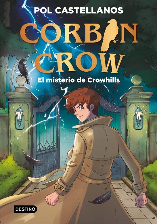 CORBIN CROW 1. EL MISTERIO DE CROWHILLS | 9788408327073 | CASTELLANOS, POL | Llibreria La Font de Mimir - Llibreria online Barcelona - Comprar llibres català i castellà