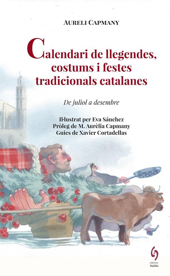 CALENDARI DE LLEGENDES, COSTUMS I FESTES TRADICIONALS CATALANES | 9788494928130 | CAPMANY, AURELI | Llibreria La Font de Mimir - Llibreria online Barcelona - Comprar llibres català i castellà