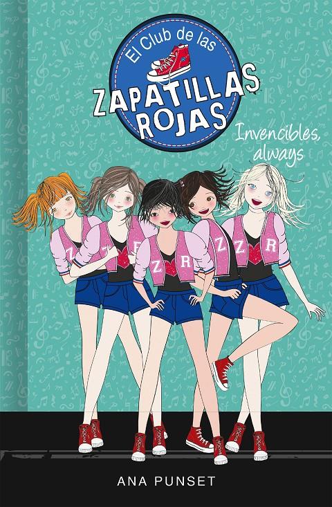 INVENCIBLES, ALWAYS (SERIE EL CLUB DE LAS ZAPATILLAS ROJAS 16) | 9788417671730 | PUNSET, ANA | Llibreria La Font de Mimir - Llibreria online Barcelona - Comprar llibres català i castellà