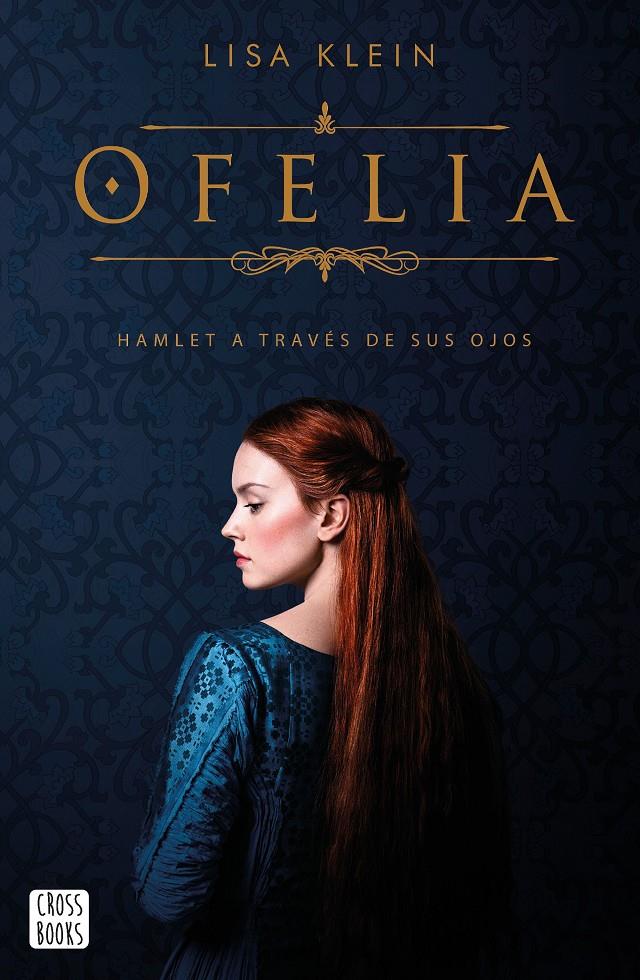 OFELIA | 9788408214823 | KLEIN, LISA | Llibreria La Font de Mimir - Llibreria online Barcelona - Comprar llibres català i castellà