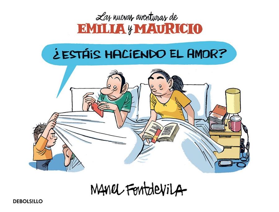 ¿ESTÁIS HACIENDO EL AMOR? (EMILIA Y MAURICIO 2) | 9788466329903 | FONTDEVILA,MANEL | Llibreria La Font de Mimir - Llibreria online Barcelona - Comprar llibres català i castellà