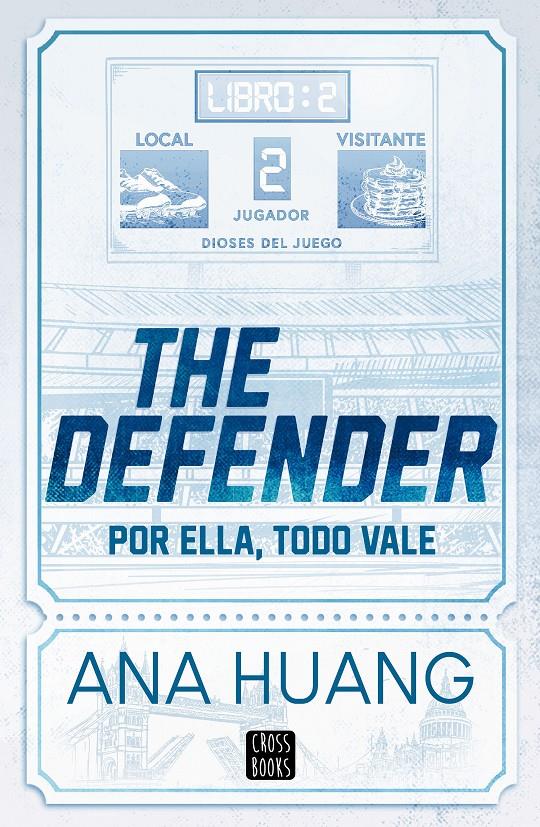 DIOSES DEL JUEGO 2. THE DEFENDER | 9788408312956 | HUANG, ANA | Llibreria La Font de Mimir - Llibreria online Barcelona - Comprar llibres català i castellà