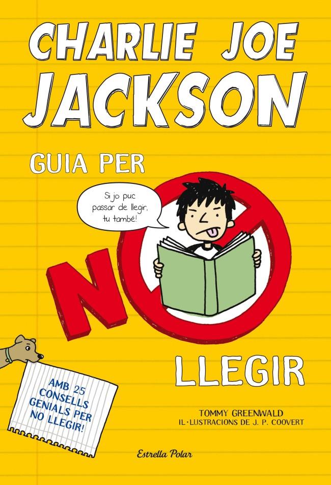 GUIA PER NO LLEGIR D'EN CHARLIE JOE JACKSON | 9788499327730 | TOMMY GREENWALD | Llibreria La Font de Mimir - Llibreria online Barcelona - Comprar llibres català i castellà