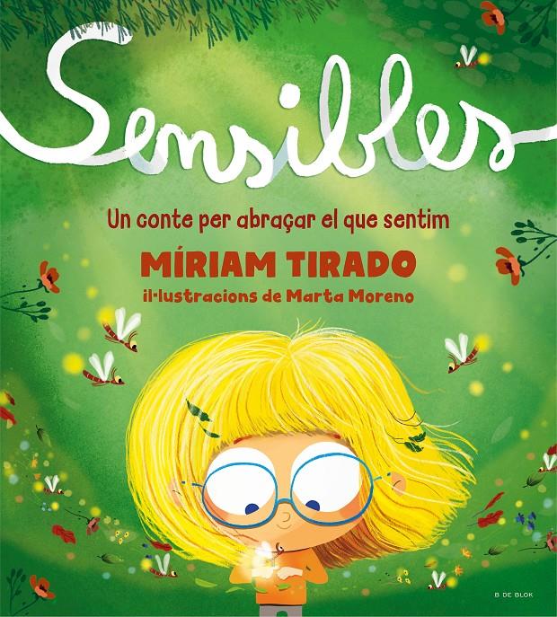 SENSIBLES | 9788418688256 | TIRADO, MÍRIAM/MORENO, MARTA | Llibreria La Font de Mimir - Llibreria online Barcelona - Comprar llibres català i castellà