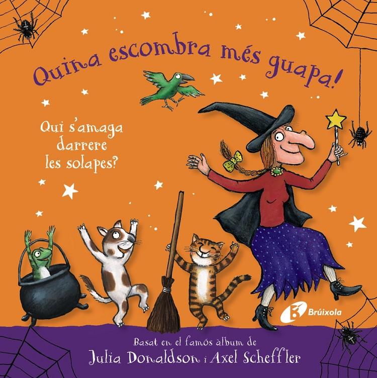 QUINA ESCOMBRA MÉS GUAPA! QUI S'AMAGA DARRERE LES SOLAPES? | 9788413494920 | DONALDSON, JULIA | Llibreria La Font de Mimir - Llibreria online Barcelona - Comprar llibres català i castellà