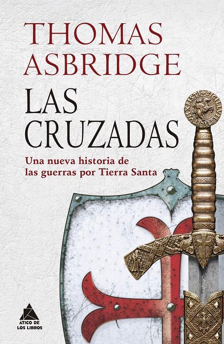 LAS CRUZADAS | 9788417743192 | ASBRIDGE, THOMAS | Llibreria La Font de Mimir - Llibreria online Barcelona - Comprar llibres català i castellà