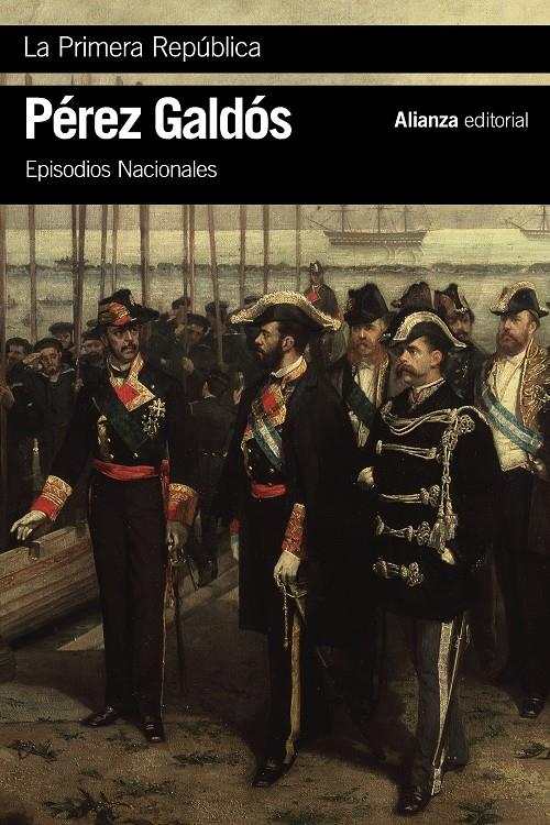 LA PRIMERA REPÚBLICA | 9788491817444 | PÉREZ GALDÓS, BENITO | Llibreria La Font de Mimir - Llibreria online Barcelona - Comprar llibres català i castellà