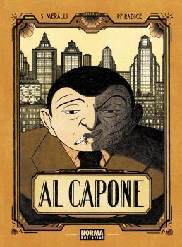 AL CAPONE | 9788467966626 | MERALLI, SWANN/RADICE, PF | Llibreria La Font de Mimir - Llibreria online Barcelona - Comprar llibres català i castellà