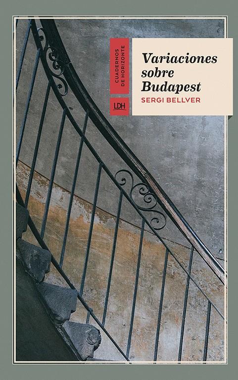 VARIACIONES SOBRE BUDAPEST | 9788415958727 | BELLVER GÓMEZ, SERGI | Llibreria La Font de Mimir - Llibreria online Barcelona - Comprar llibres català i castellà