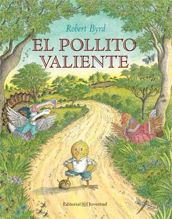 EL POLLITO VALIENTE | 9788426142023 | BYRD, ROBERT | Llibreria La Font de Mimir - Llibreria online Barcelona - Comprar llibres català i castellà