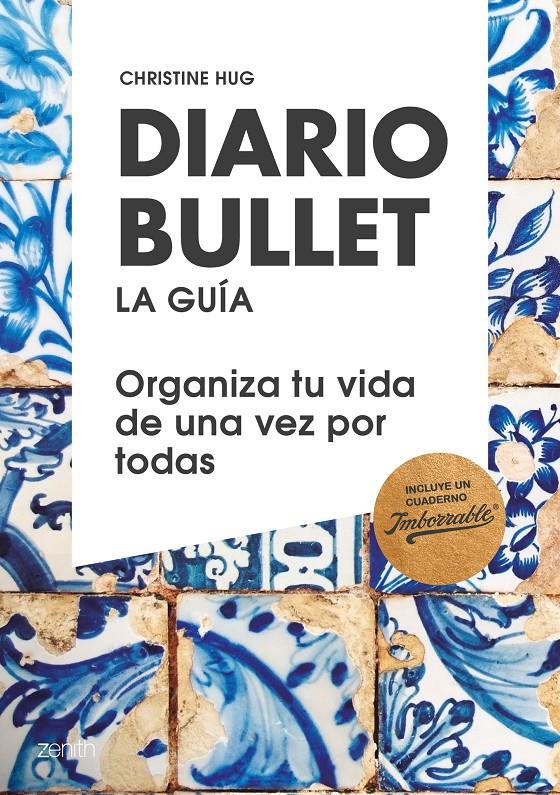 DIARIO BULLET, LA GUÍA. TALAVERA | 9788408180814 | HUG, CHRISTINE | Llibreria La Font de Mimir - Llibreria online Barcelona - Comprar llibres català i castellà