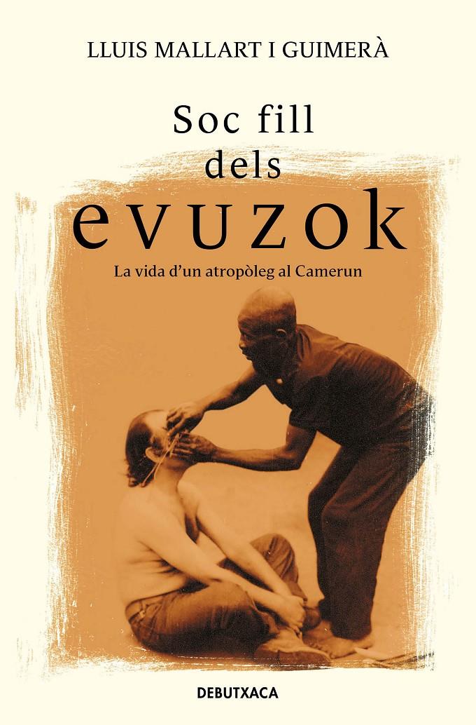 SOC FILL DELS EVUZOK | 9788418132957 | MALLART I GUIMERÀ, LLUÍS | Llibreria La Font de Mimir - Llibreria online Barcelona - Comprar llibres català i castellà