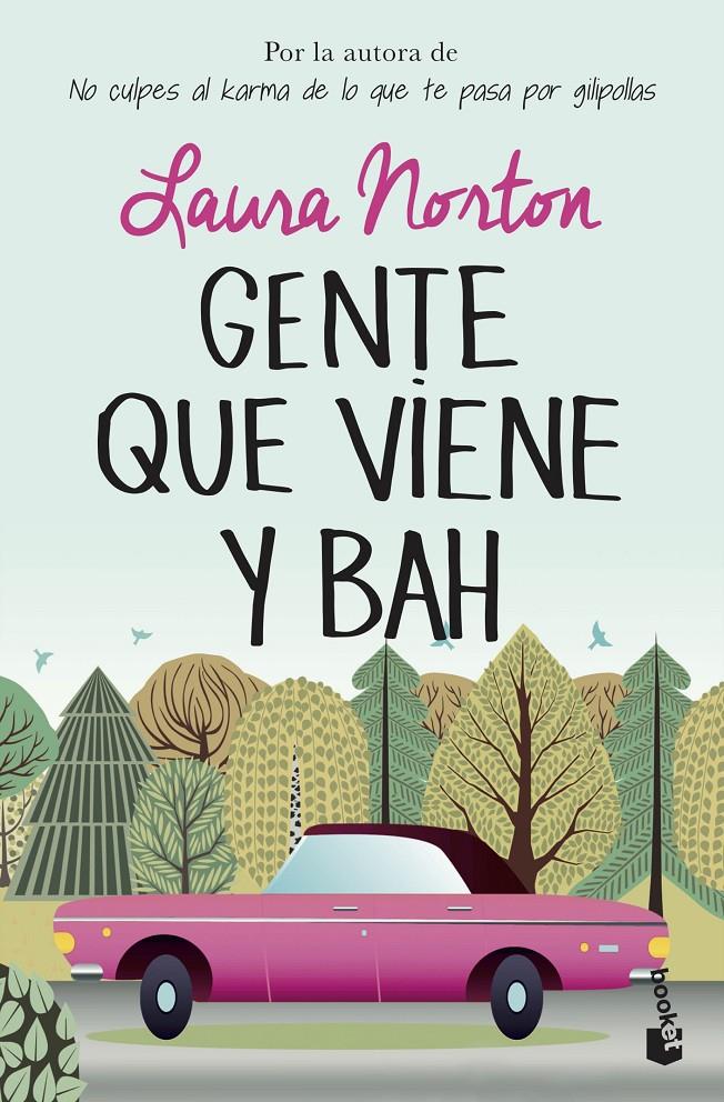 GENTE QUE VIENE Y BAH | 9788467056327 | NORTON, LAURA | Llibreria La Font de Mimir - Llibreria online Barcelona - Comprar llibres català i castellà