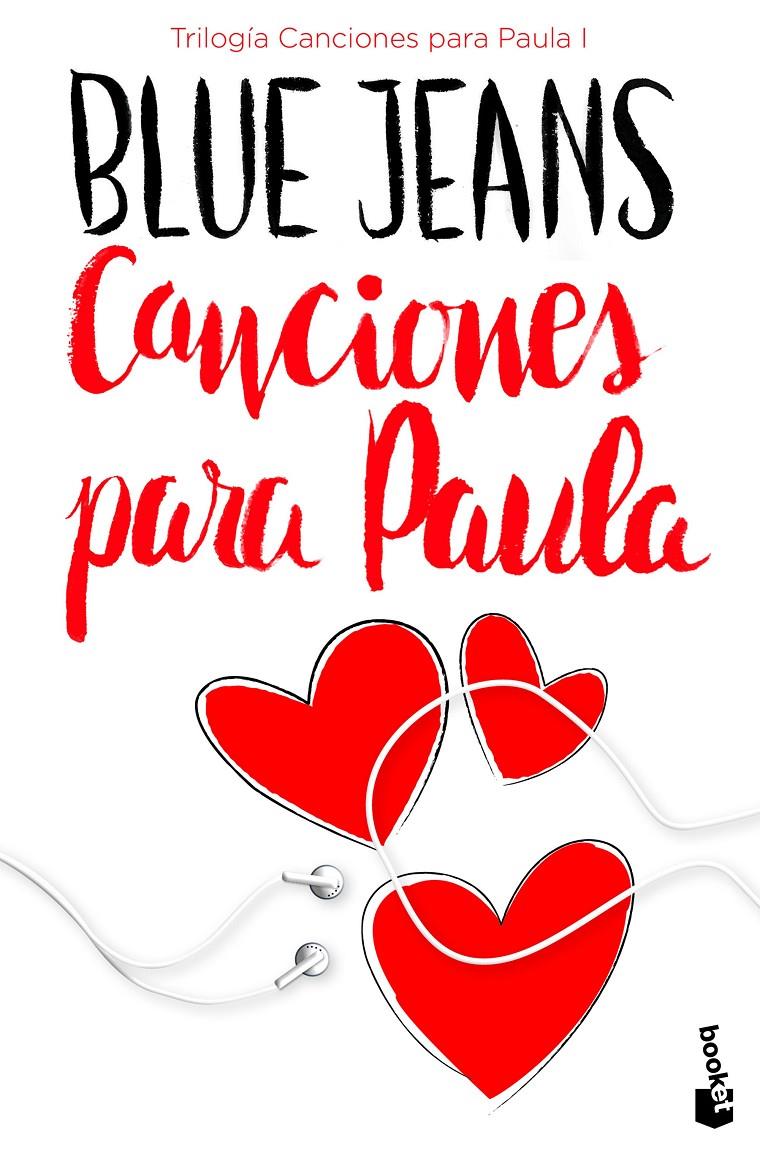 CANCIONES PARA PAULA (TRILOGÍA CANCIONES PARA PAULA 1) | 9788408171720 | BLUE JEANS | Llibreria La Font de Mimir - Llibreria online Barcelona - Comprar llibres català i castellà