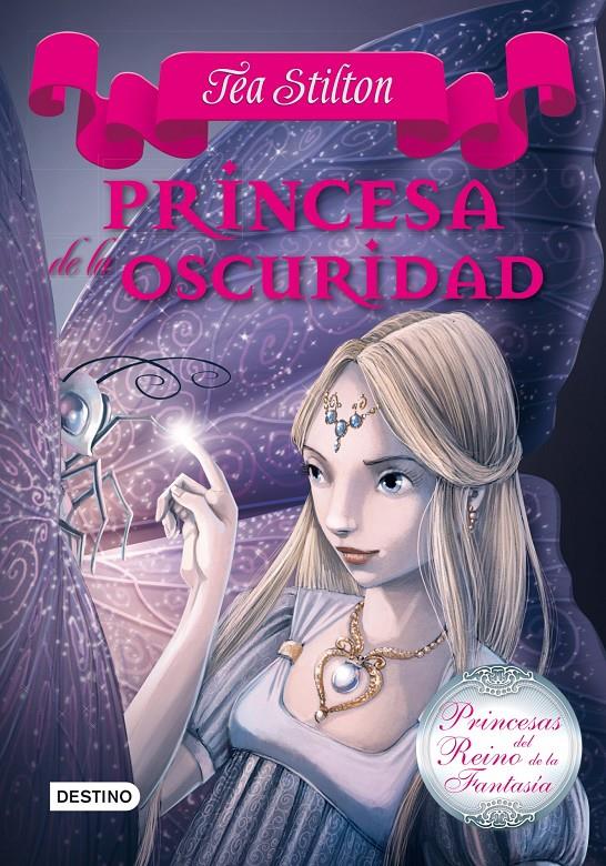 PRINCESA DE LA OSCURIDAD | 9788408013587 | TEA STILTON | Llibreria La Font de Mimir - Llibreria online Barcelona - Comprar llibres català i castellà