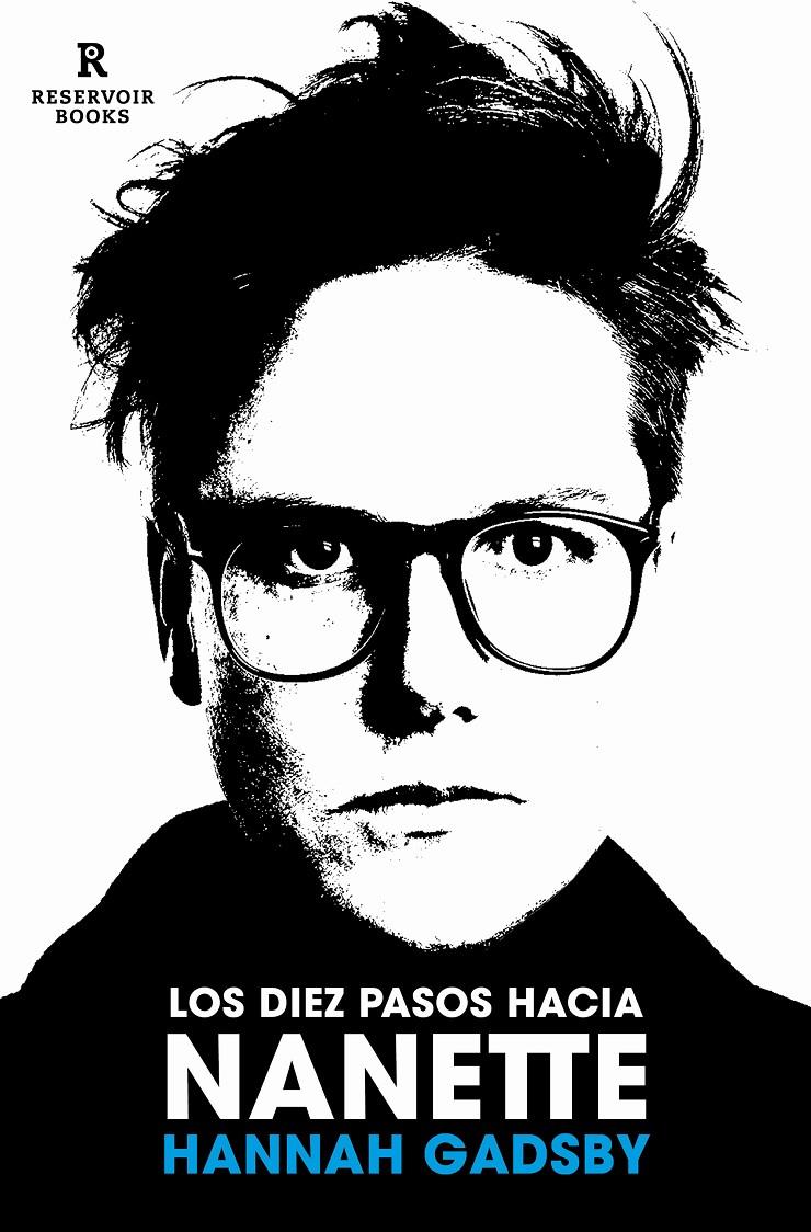 LOS DIEZ PASOS HACIA NANETTE | 9788418897375 | GADSBY, HANNAH | Llibreria La Font de Mimir - Llibreria online Barcelona - Comprar llibres català i castellà